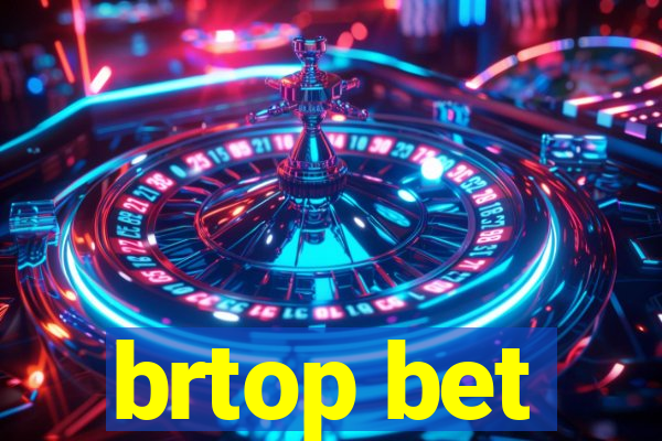 brtop bet